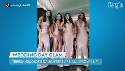 Teresa Giudice's Daughters Look So Grown Up in Ultra-Glam Bridesmaid Dresses at Her Wedding