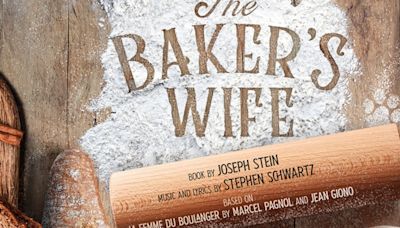 Revival of Stephen Schwartz and Joseph Stein's THE BAKER'S WIFE Opens at Menier Chocolate Factory in July