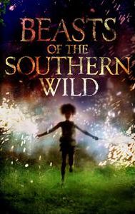 Beasts of the Southern Wild