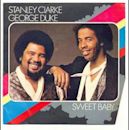 Sweet Baby (Stanley Clarke and George Duke song)