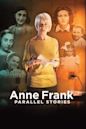 #AnneFrank. Parallel Stories