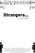 Strangers, A Love Story