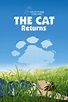 The Cat Returns Movie Poster - ID: 351155 - Image Abyss