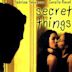 Secret Things