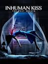 Inhuman Kiss: The Last Breath