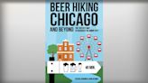Guidebook 'Beer Hiking Chicago' features hiking trips with nearby breweries to check out afterward