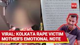 Kolkata Horror: Mother Reveals What Her Daughter Did Before She Was Killed On Aug 9 | Open Letter