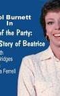 Life of the Party: The Story of Beatrice