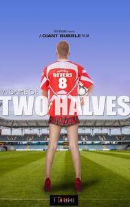 Game of Two Halves | Comedy, Drama