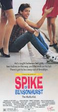 Spike of Bensonhurst (1988) - IMDb