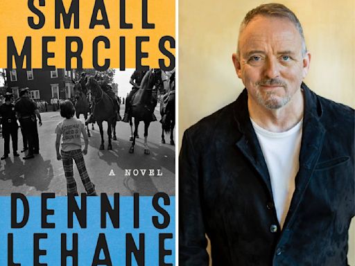 Dennis Lehane taps his Boston roots for novel 'Small Mercies'