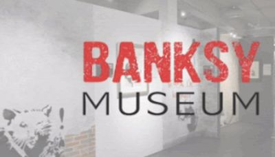 THE BANKSY MUSEUM, the World's Largest Exhibition of Banksy Art, is Now Open in NYC