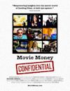 Movie Money CONFIDENTIAL