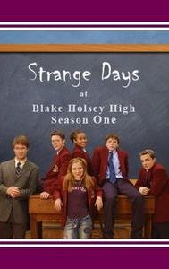 Strange Days at Blake Holsey High