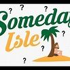 Someday Isle Riddle/Challenge - YouTube