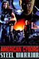 American Cyborg: Steel Warrior