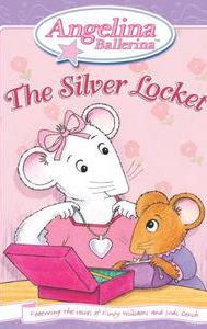 Angelina Ballerina: The Silver Locket