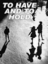 To Have and to Hold (1951 film)