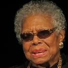 Maya Angelou