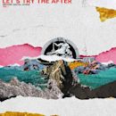 Let's Try the After (Vol. 1)