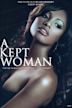 A Kept Woman