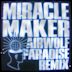 Miracle Maker