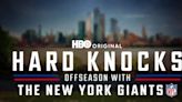HBO announces air date for 'Hard Knocks: Offseason with the New York Giants', a new twist on hit franchise