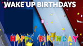 Celebrate your birthday this week on Wake Up – KION546