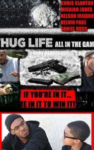 Thug Life: All in the Game