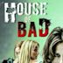 House of Bad