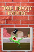 One Froggy Evening (1955) — The Movie Database (TMDb)