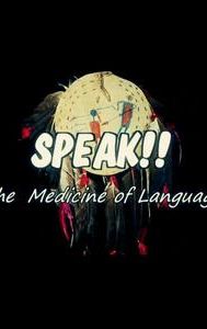 Speak! The Medicine of Language