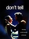 Don't Tell (2005 film)