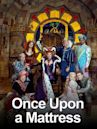 Once Upon a Mattress (film)