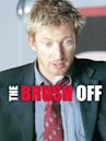 The Brush-Off