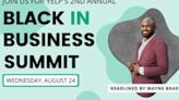 Black Business Figures Drop Gems For Entrepreneurs At Yelp’s Second Annual Black In Business Summit