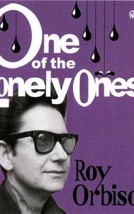 Roy Orbison: One of the Lonely Ones