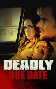 Deadly Due Date