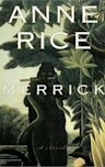 Merrick (The Vampire Chronicles #7)