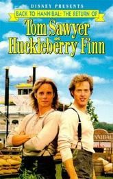 Back to Hannibal: The Return of Tom Sawyer and Huckleberry Finn