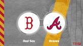 Red Sox vs. Braves Predictions & Picks: Odds, Moneyline - June 5