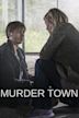 Murder Town