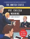 The United States vs Private Chelsea Manning: A Graphic Account from Inside the Courtroom