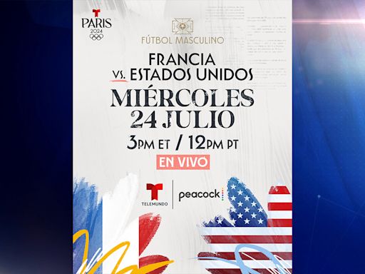 EEUU vs Francia debutan en el torneo de fútbol olímpico por Telemundo y Peacock el 24 de julio