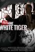 I Am the White Tiger