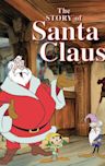 The Story of Santa Claus