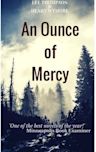 An Ounce of Mercy