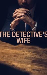 The Detective's Wife