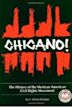 Chicano! History of the Mexican-American Civil Rights Movement