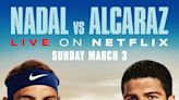 EXCLUSIVE: Rafael Nadal and Carlos Alcaraz are facing off in a Netflix tennis special